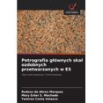 thumbnail image 1 of Petrografia glÃ³wnych skal ozdobnych przetwarzanych w ES, (Paperback), 1 of 1