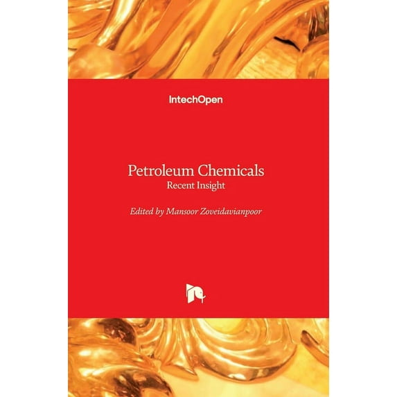 Petroleum Chemicals: Recent Insight (Hardcover)