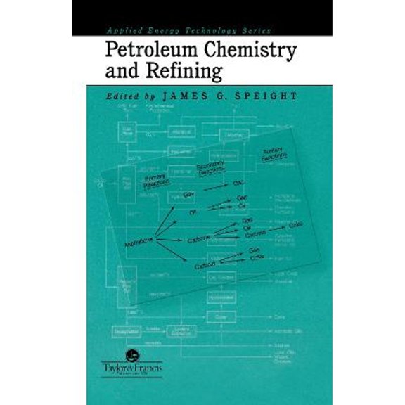 Pre-Owned Petroleum Chemistry and Refining