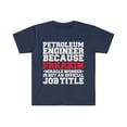 thumbnail image 1 of Petroleum Engineer Miracle Worker not a job title Unisex T-shirt S-3XL, 1 of 2