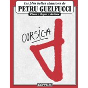 Petru Guelfucci - Les plus belles chansons pour piano, orgue, guitare, Paperback