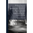 thumbnail image 1 of Petrus Paulus Vergerius, PÃ¤pstlicher Nuntius, Katholischer Bischof Und VorkÃ¤mpfer Des Evangeliums, (Hardcover), 1 of 1