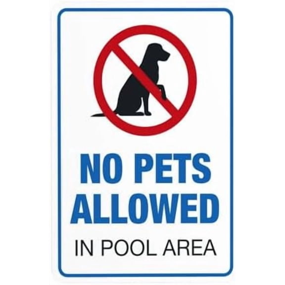 No Pets Allowed in Pool Area Warning,Pool Rules Security Metal Signs for Home Busines Outdoor Indoor Road Yard Garage Street Wall Caution Decor 8 x 12 Inch