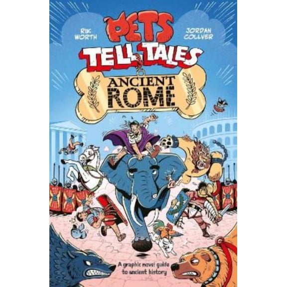 Rik Worth Pets Tell Tales: Ancient Rome (Paperback)