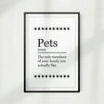 thumbnail image 1 of Pets The Only Members Of Your Family You Actually Like 8" x 10" UNFRAMED Print Home Décor, Pet Wall Art, 1 of 1