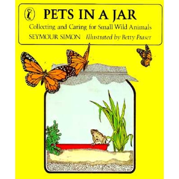 Pre-Owned Pets in a Jar: Collecting and Caring for Small Wild Animals (Puffin Science Books) (Paperback) 0140491864 9780140491869