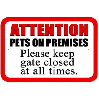 THIS IS A KIDS SAFE AREA PLEASE CLOSE THE GATE KEEP GATE CLOSED SIGN  (ALUMINUM SIGNS 7X10)