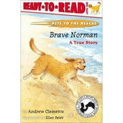 Pets to the Rescue: Brave Norman : A True Story (Ready-to-Read Level 1) (Paperback)