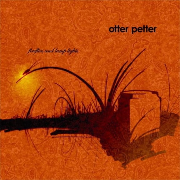 Petter, Otter : Fireflies & Lamp Lights