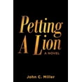 thumbnail image 1 of Petting A Lion, (Paperback), 1 of 1