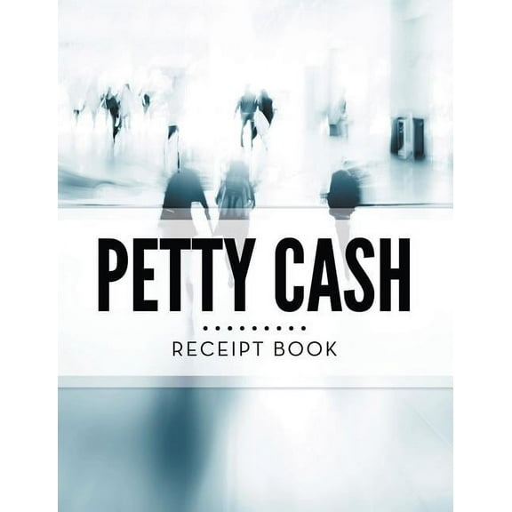 Petty Cash Receipt Book (Paperback)