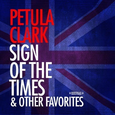 Petula Clark - Sign of the Times & Other Favorites - Music & Performance - CD