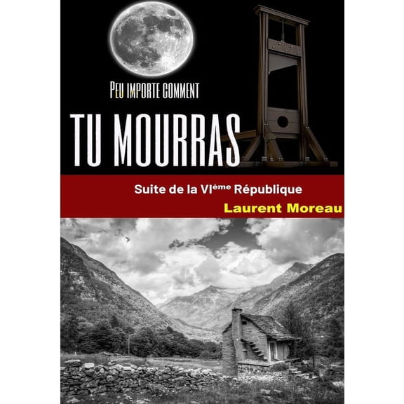 Peu importe comment tu mourras