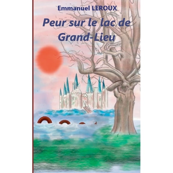 Peur sur le lac de Grand-Lieu, (Paperback)