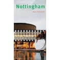 thumbnail image 1 of Pevsner Architectural Guides: City Guides: Nottingham : Pevsner City Guide (Paperback), 1 of 1