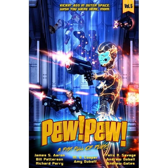 Pew! Pew! Volume 5 : A Fist Full of Pews