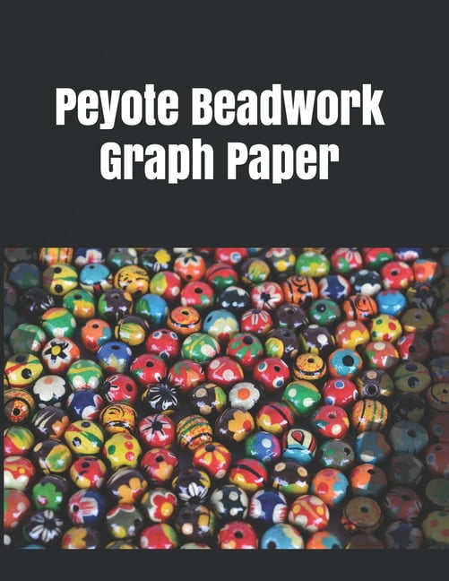 Peyote Beadwork Graph Paper: Graph paper for beadwork designs and to ...