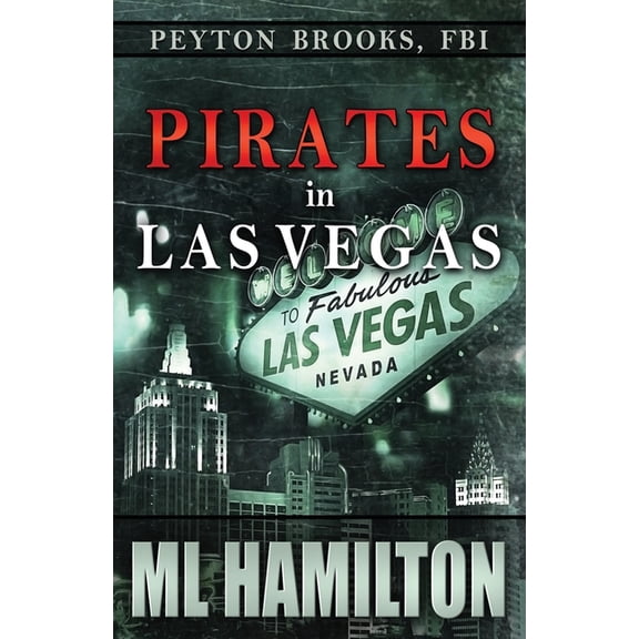 Peyton Brooks, FBI Pirates in Las Vegas, Book 11, (Paperback)