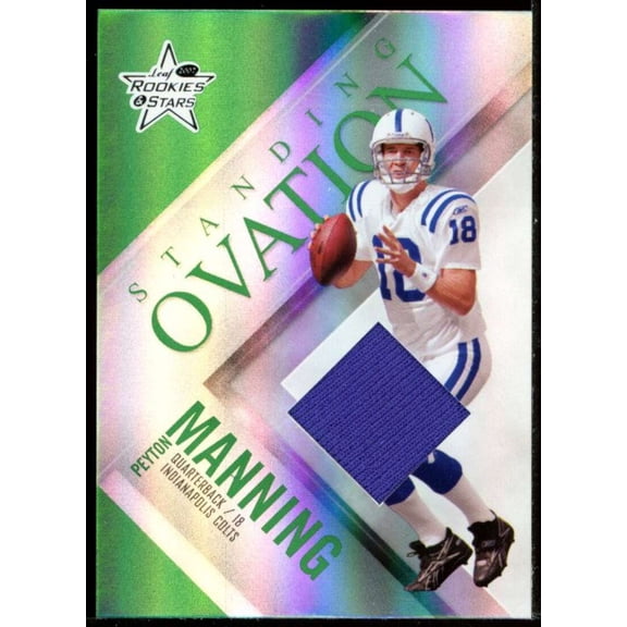 Peyton Manning 2007 Leaf Rookies and Stars Standing Ovation Materials Green #21