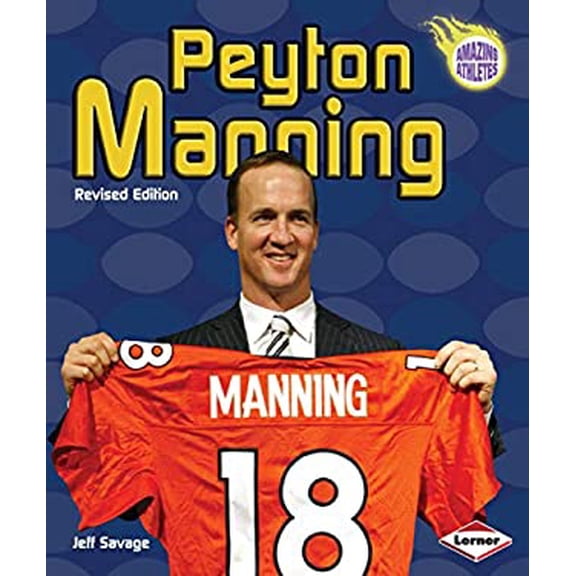 Pre-Owned Peyton Manning, 3rd Edition (Paperback) 1467708755 9781467708753