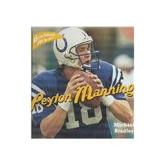 Pre-Owned Peyton Manning 9780761416289 Used