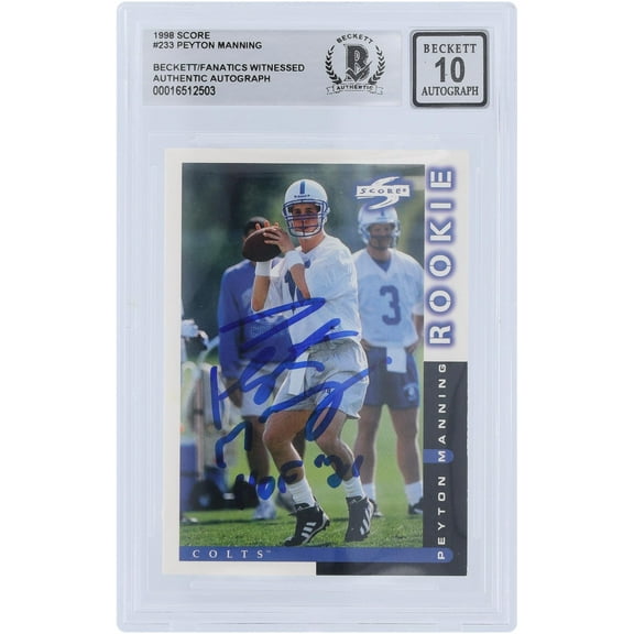 Peyton Manning Indianapolis Colts Autographed 1998 Score #233 Beckett Fanatics Witnessed Authenticated 10 Rookie Card with "HOF 21" Inscription - Fanatics Authentic Certified