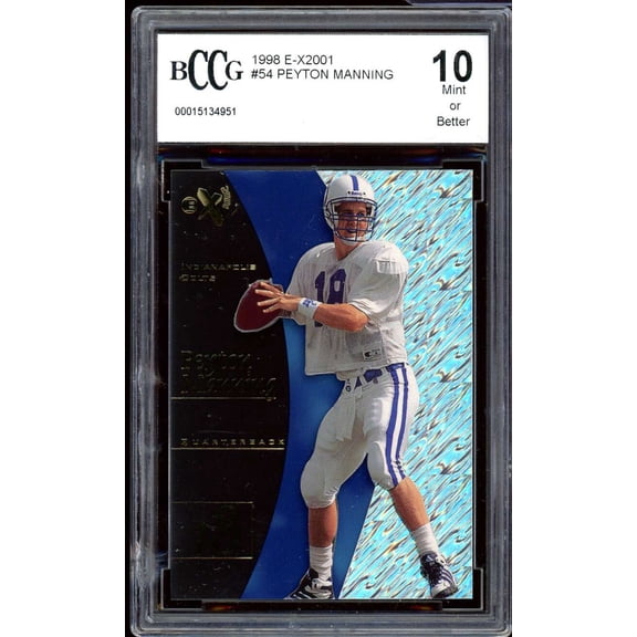 Peyton Manning Rookie Card 1998 E-X2001 #54 BGS BCCG 10 (holder issue)