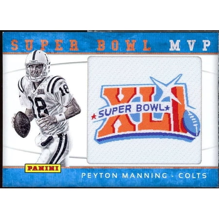 Peyton Manning SB41 MVP Card 2012 Panini Super Bowl XLlPatches #PM
