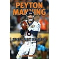 thumbnail image 1 of Peyton Manning : The Last Rodeo (Paperback), 1 of 1