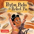 thumbnail image 1 of Pre-Owned Peyton Picks the Perfect Pie : A Thanksgiving Celebration (Hardcover) 9781948703260, 1 of 1