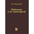 thumbnail image 1 of Pfadintegrale in Der Quantenphysik, (Paperback), 1 of 1