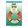 thumbnail image 1 of Pre-Owned Career Survival: Strategic Job and Role Planning (Paperback) 0893842419 9780893842413, 1 of 1