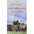 thumbnail image 1 of Pferdemähnen und Apfeltorten (Hardcover), 1 of 1