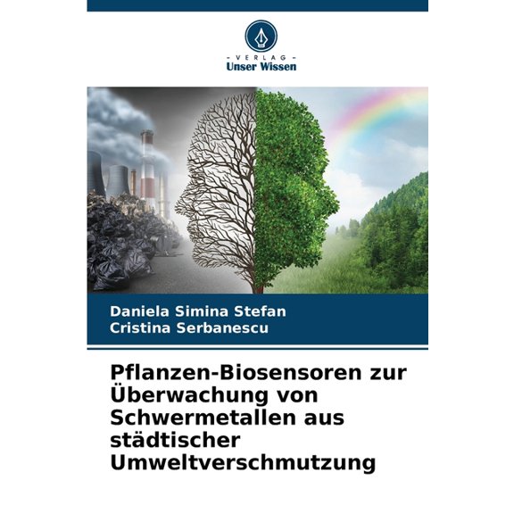 Pflanzen-Biosensoren zur berwachung von Schwermetallen aus stdtischer Umweltverschmutzung, (Paperback)