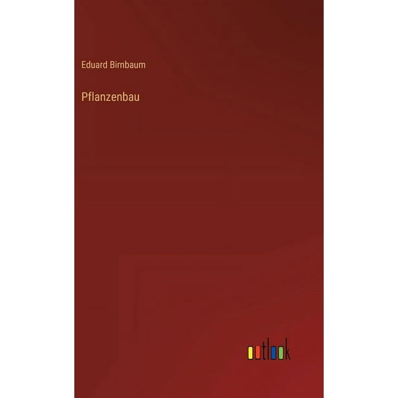 Pflanzenbau (Hardcover)