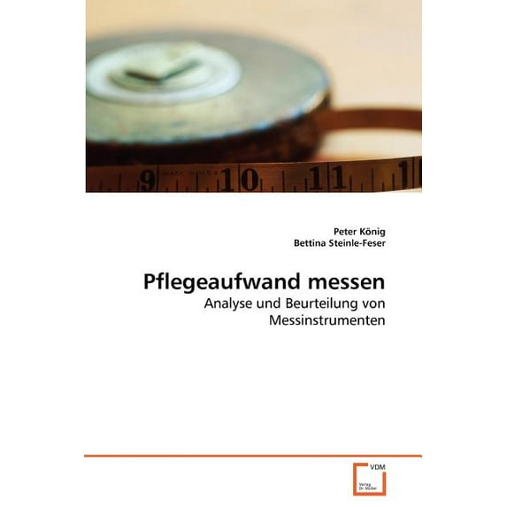 Pflegeaufwand messen (Paperback)
