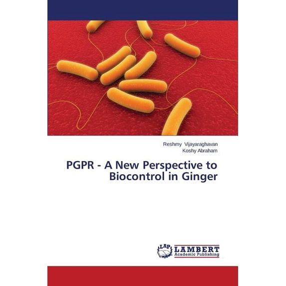 Pgpr - A New Perspective to Biocontrol in Ginger