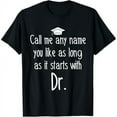 thumbnail image 1 of Ph.D Student Dissertation Any Name Doctorate Graduation T-Shirt, 1 of 7