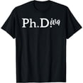 thumbnail image 1 of Ph Diva Funny Graduation Gift Women Ph.D. T-Shirt, 1 of 4