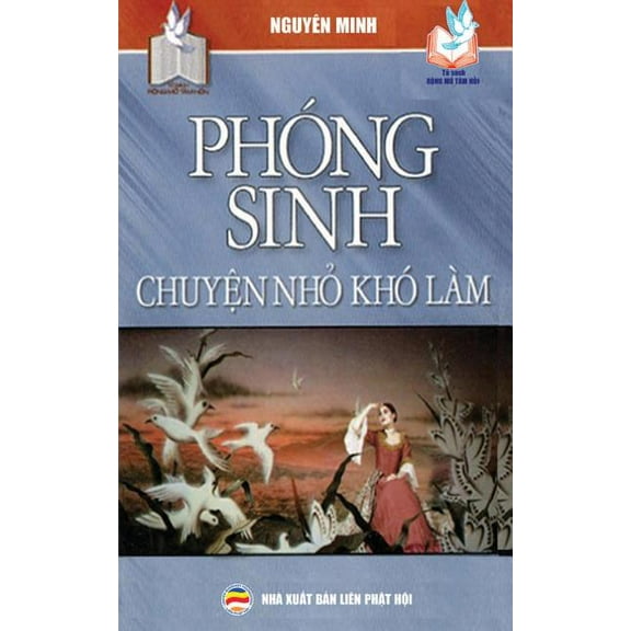 Phng sinh - Chuyn nh kh lm: Bn in nm 2019, (Paperback)