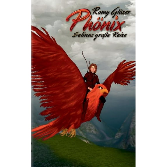 Phönix: Selinas groÃe Reise, (Paperback)