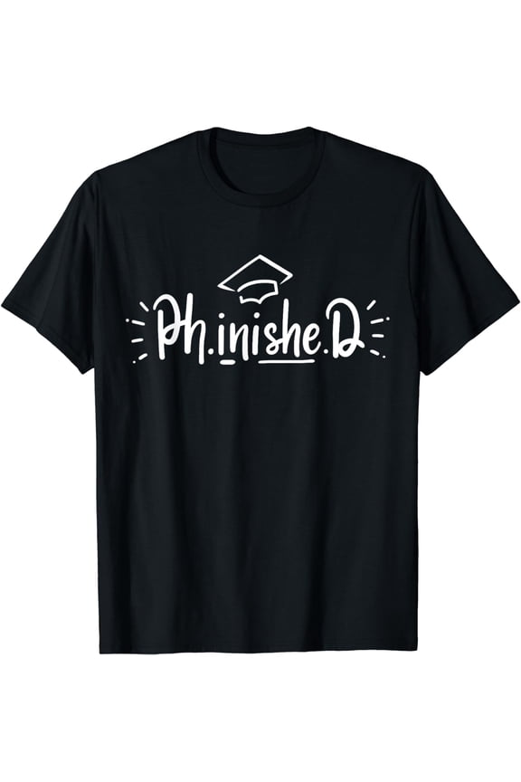 PhD Doctor Doctorate Graduation T-Shirt