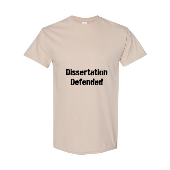 PhD Graduate Gift For Someone Who Defended Their Dissertation Unisex T-Shirt, up to size 5XL