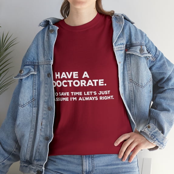 PhD T Doctorate Graduation Tshirt
