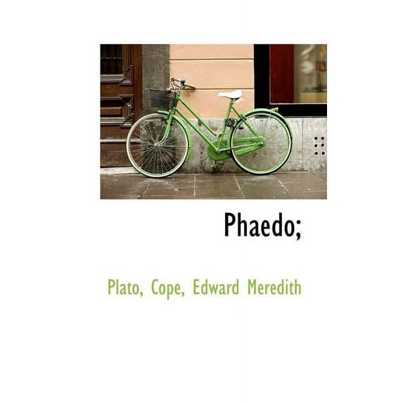 Phaedo;, (Paperback)