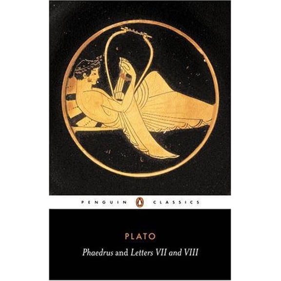 Pre-Owned Phaedrus and the Seventh and Eighth Letters: And, the Seventh and Eighth Letters (Penguin Classics) (English and Ancient Greek Edition) (Paperback) 0140442758 9780140442755