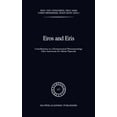 thumbnail image 1 of Phaenomenologica Eros and Eris: Contributions to a Hermeneutical Phenomenology Liber Amicorum for Adriaan Peperzak, Book 127, (Hardcover), 1 of 1