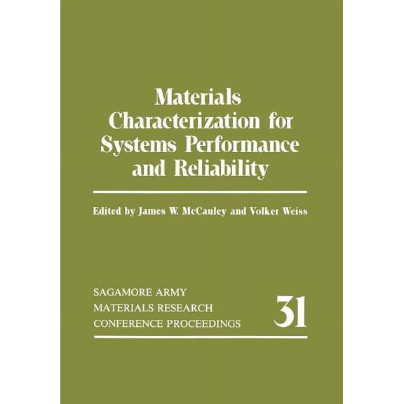 Phaenomenologica Materials Characterization for Systems Performance and Reliability, Book 26, (Paperback)