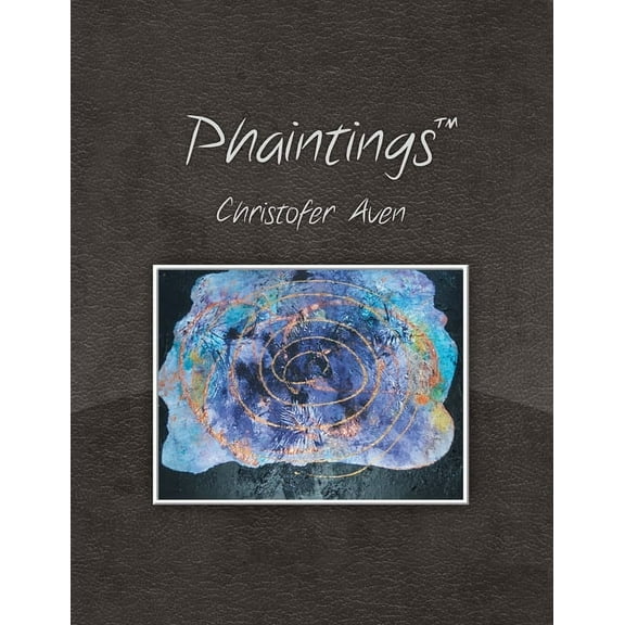 Phaintings(TM), (Paperback)