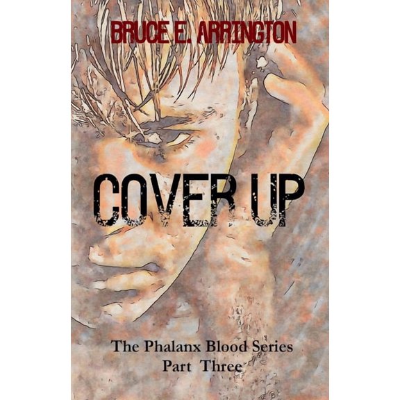 Phalanx Blood Coverup, Book 3, (Paperback)